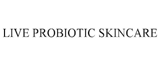 LIVE PROBIOTIC SKINCARE