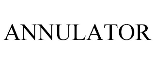 ANNULATOR