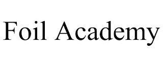 FOIL ACADEMY