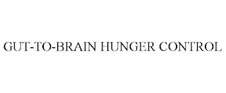 GUT-TO-BRAIN HUNGER CONTROL