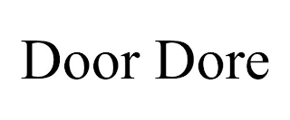 DOOR DORE