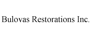 BULOVAS RESTORATIONS INC.