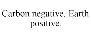 CARBON NEGATIVE. EARTH POSITIVE.