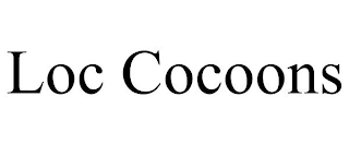 LOC COCOONS