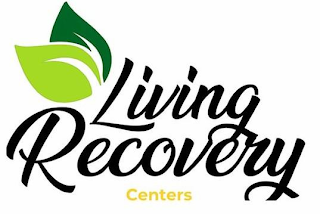 LIVING RECOVERY CENTERS