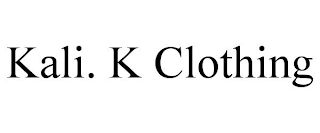 KALI. K CLOTHING