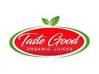 TASTE GOOD ORGANIC JUICES