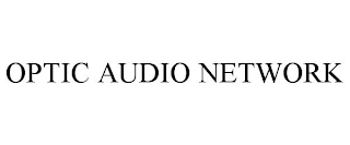 OPTIC AUDIO NETWORK