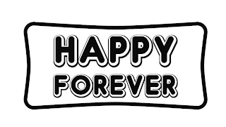 HAPPY FOREVER