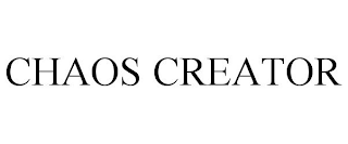 CHAOS CREATOR