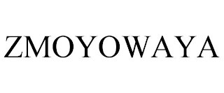 ZMOYOWAYA