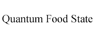 QUANTUM FOOD STATE