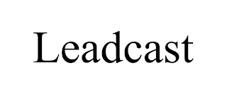 LEADCAST