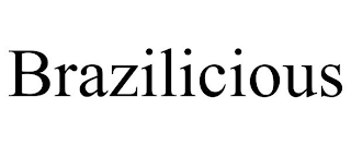 BRAZILICIOUS