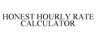 HONEST HOURLY RATE CALCULATOR