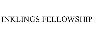 INKLINGS FELLOWSHIP