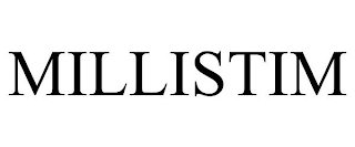MILLISTIM