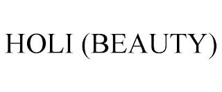 HOLI (BEAUTY)