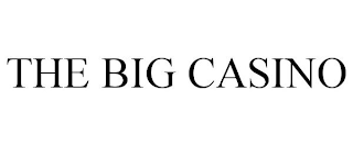 THE BIG CASINO