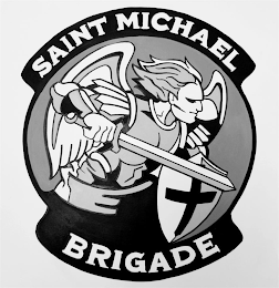 SAINT MICHAEL BRIGADE