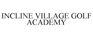 INCLINE VILLAGE GOLF ACADEMY