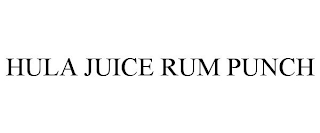 HULA JUICE RUM PUNCH