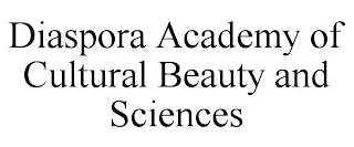 DIASPORA ACADEMY OF CULTURAL BEAUTY AND SCIENCES