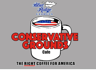 BLUE RIDGE GEORGIA CONSERVATIVE GROUNDS CAFE THE RIGHT COFFEE FOR AMERICA