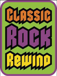 CLASSIC ROCK REWIND