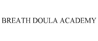 BREATH DOULA ACADEMY