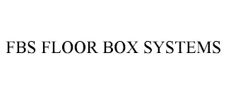 FBS FLOOR BOX SYSTEMS