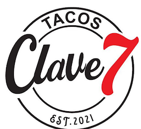 TACOS CLAVE 7 EST.2021