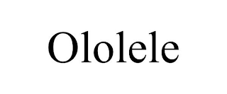 OLOLELE