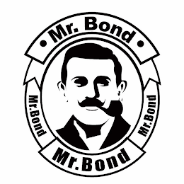 MR. BOND MR. BOND MR. BOND MR. BOND