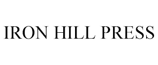 IRON HILL PRESS