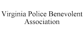 VIRGINIA POLICE BENEVOLENT ASSOCIATION