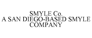 SMYLE CO. A SAN DIEGO-BASED SMYLE COMPANY