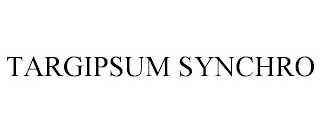 TARGIPSUM SYNCHRO