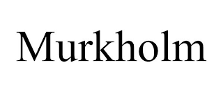 MURKHOLM