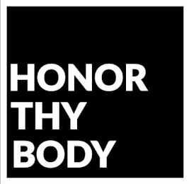 HONOR THY BODY