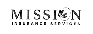 MISSION INSURANCE SERVICES