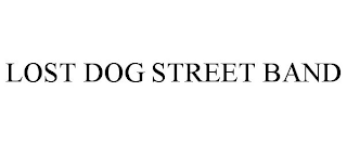 LOST DOG STREET BAND