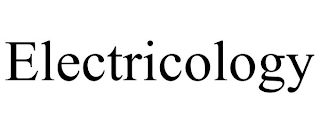 ELECTRICOLOGY