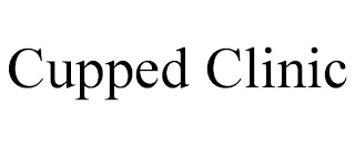 CUPPED CLINIC
