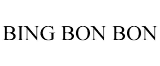 BING BON BON