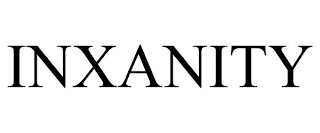 INXANITY