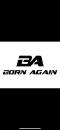BA BORN AGAIN