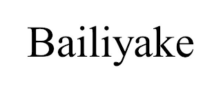 BAILIYAKE