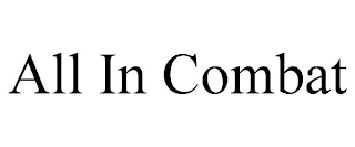 ALL IN COMBAT