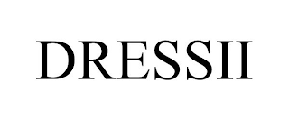 DRESSII